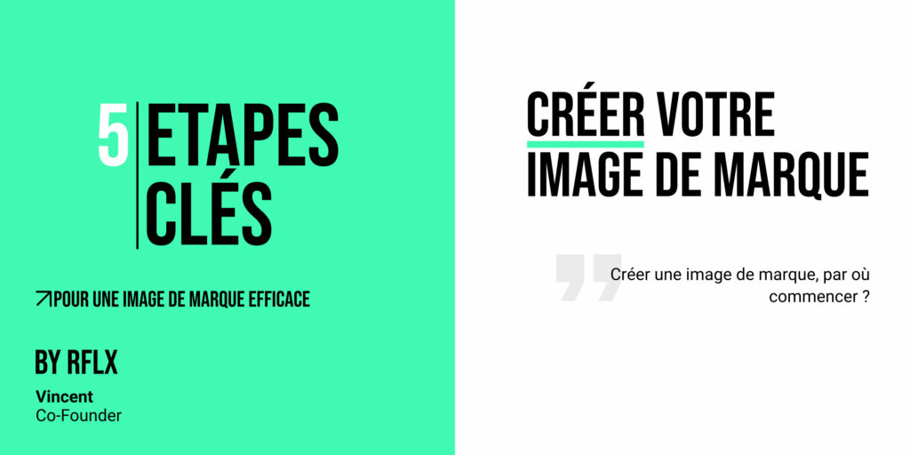 les 5 étapes clés pour créer une image de marque avec les conseils de l'agence de marketing digital RFLX