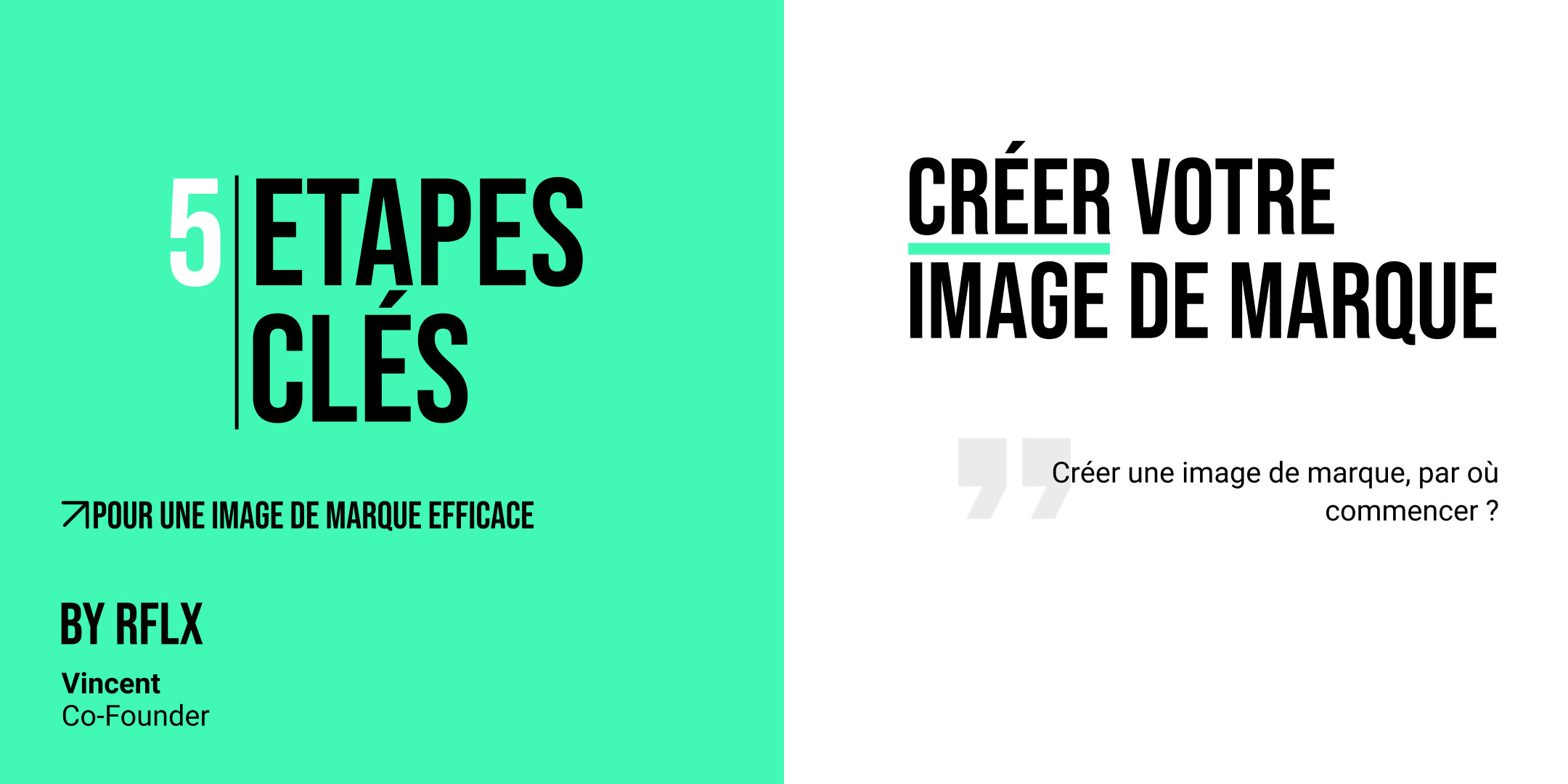 les 5 étapes clés pour créer une image de marque avec les conseils de l'agence de marketing digital RFLX